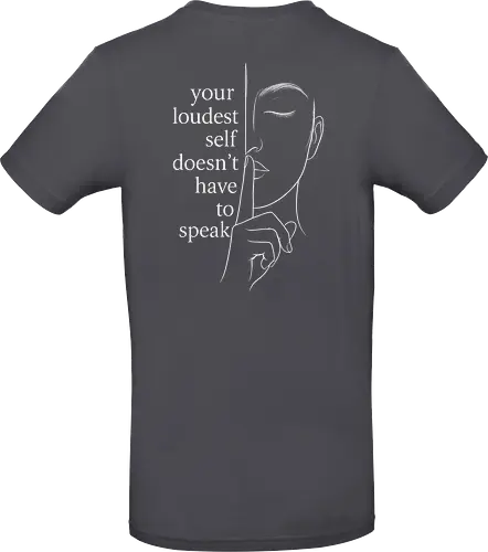 Your Loudest Self Back