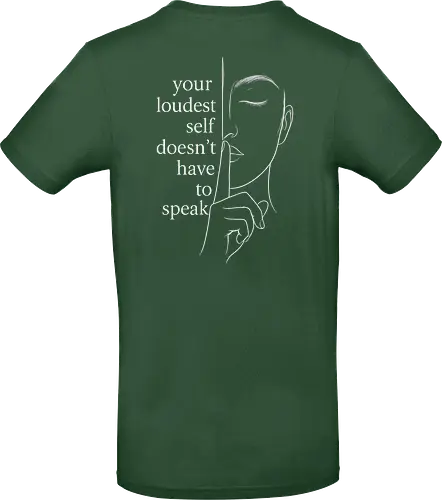 Your Loudest Self Back