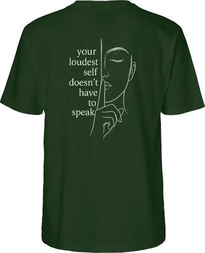 Your Loudest Self Back