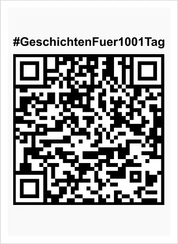 #GeschichtenFuer1001Tag