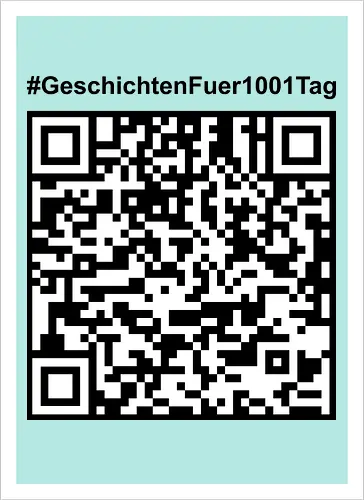 #GeschichtenFuer1001Tag