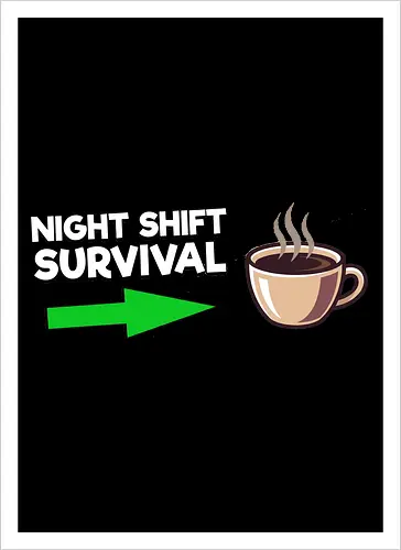 Night Shift Survival