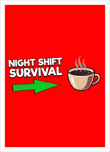 Night Shift Survival