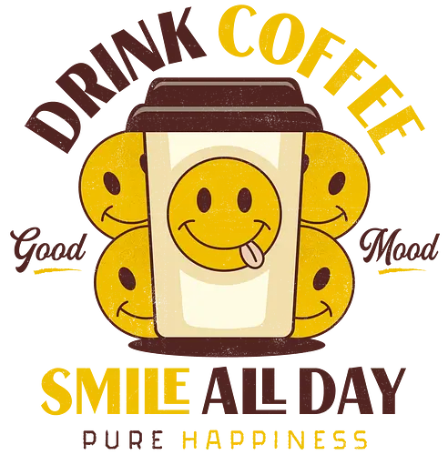 Drink Coffee and Smile - Beverage, Coffee, Happy, Caffeine, Bn