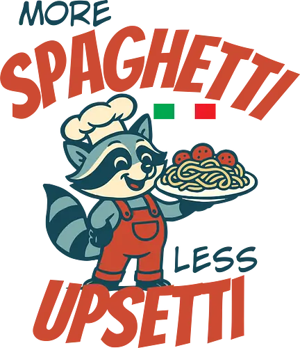 More spaghetti, less upsetti - raccoon, chef, spaghetti, humor, italian flag, cartoon, playful, food, text, red overalls