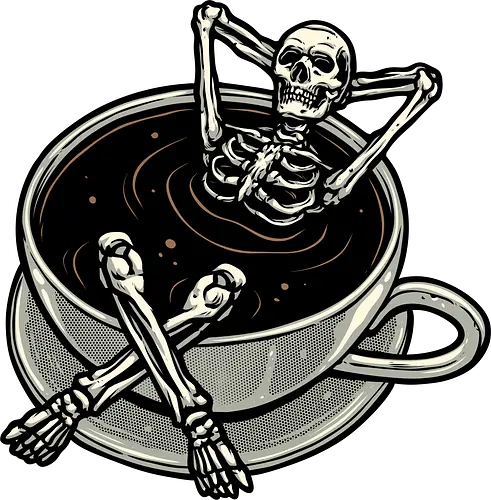 Coffee and Chill - relax, coffee lover, chilling, skeleton, skull, Coffee, caffeine, chill, funny