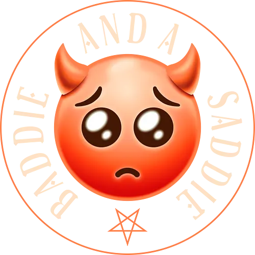 Baddie and a Saddie - baddie, saddie, emoji, devil, demon, satanic, funny, sarcasm, funny sayings, sarcastic, humor, emoticon, sad emoji, atheism, agnostic, angel, sinner