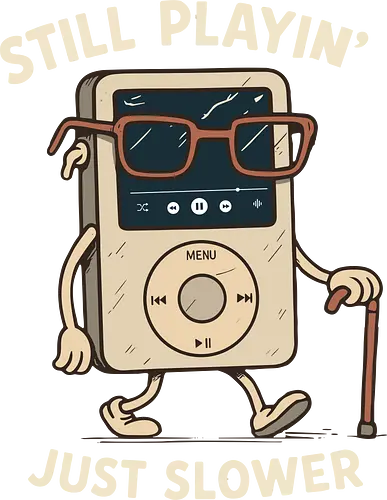 Still Playin  Just Slower - retro, humor, music player, cartoon, aging, glasses, cane, nostalgic, whimsical, technology